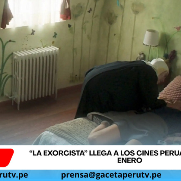 “La Exorcista” llega a los cines peruanos este 29 enero