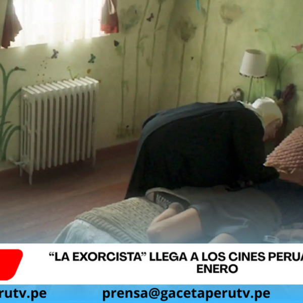 “La Exorcista” llega a los cines peruanos este 29 enero