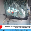 Bus del Metropolitano choca contra puente en Paseo de la República