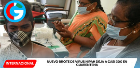 Nuevo brote de virus Nipah deja a casi 200 en cuarentena