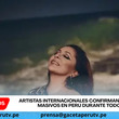Artistas internacionales confirman conciertos masivos en Perú durante todo 2026