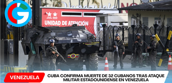 Cuba confirma muerte de 32 cubanos tras ataque militar estadounidense en Venezuela