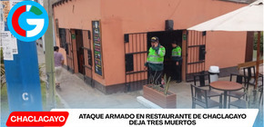 Ataque armado en restaurante de Chaclacayo deja tres muertos
