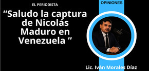 Saludo la captura de Nicolás Maduro en Venezuela 