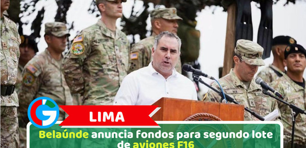 Lima: Belaúnde anuncia fondos para segundo lote de aviones F16