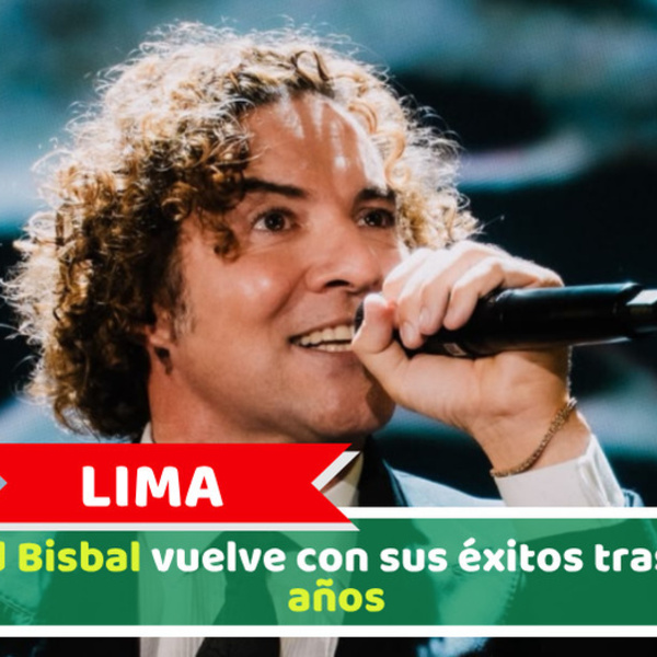 Lima: David Bisbal vuelve con sus éxitos tras once años