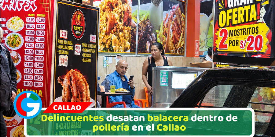 Delincuentes desatan balacera dentro de pollería en el Callao