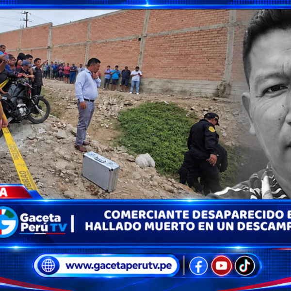 Comerciante desaparecido es hallado muerto en un descampado