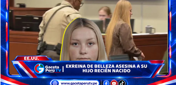 Exreina de belleza asesina a su hijo recién nacido