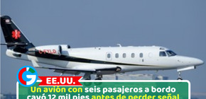 Un avión con seis pasajeros a bordo cayó 12 mil pies antes de perder señal