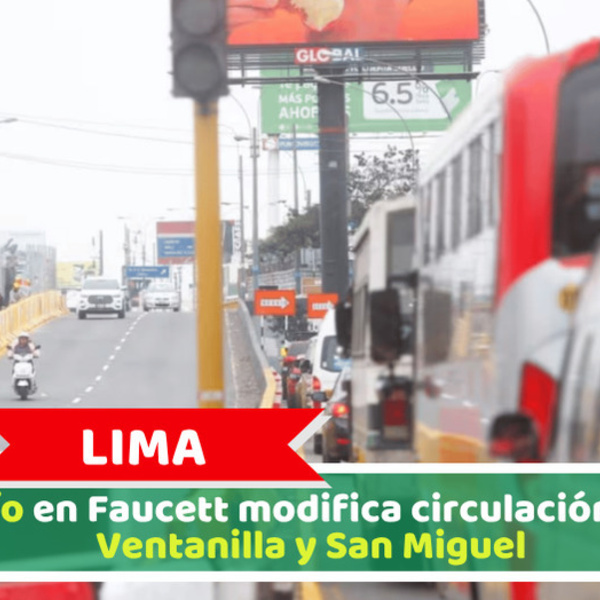 Lima: Desvío en Faucett modifica circulación entre Ventanilla y San Miguel