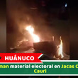 Huánuco: Queman material electoral en Jacas Chico y Cauri 