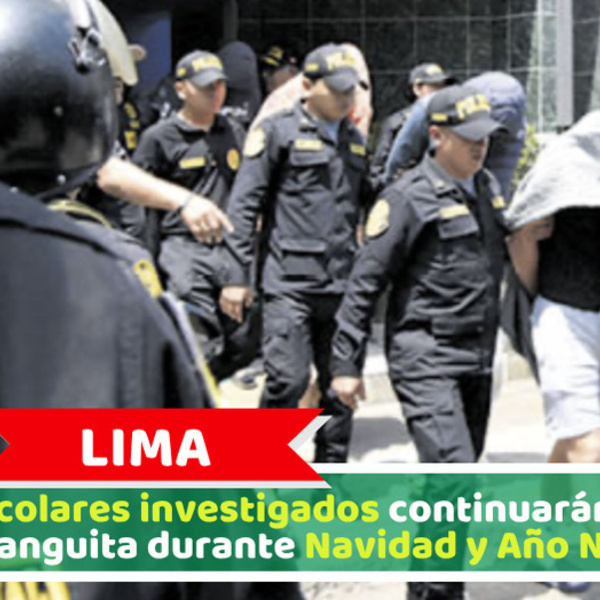Lima: Escolares investigados continuarán en Maranguita durante Navidad y Año Nuevo