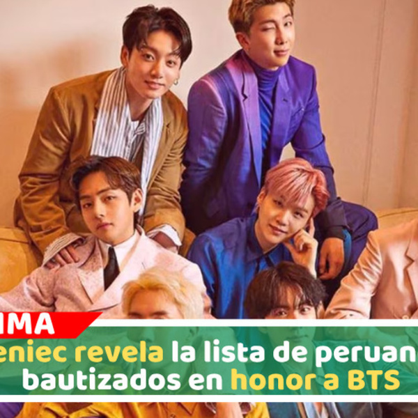 Reniec revela la lista de peruanos bautizados en honor a BTS