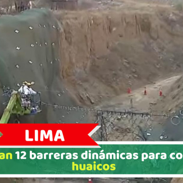 Lima: Instalan 12 barreras dinámicas para contener huaicos