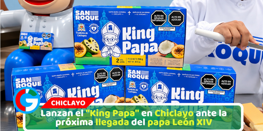 Lanzan el "King Papa" en Chiclayo ante la próxima llegada del papa León XIV