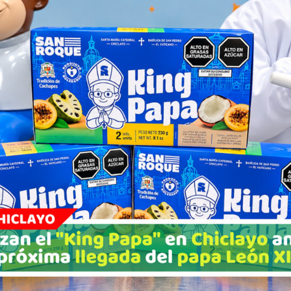 Lanzan el "King Papa" en Chiclayo ante la próxima llegada del papa León XIV