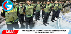 PNP desbarata 19 bandas y detiene 151 presuntos delincuentes en Lima