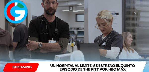 Un hospital al límite: Se estrenó el quinto episodio de THE PITT por HBO Max