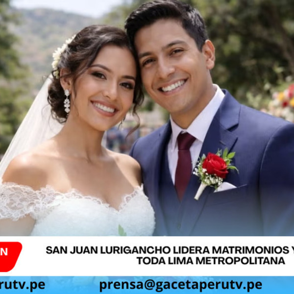 San Juan Lurigancho lidera matrimonios y divorcios en toda Lima Metropolitana