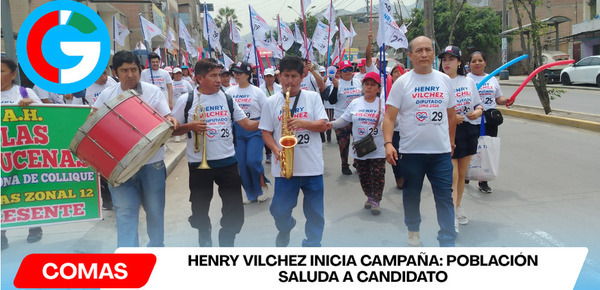 Candidato Henry Vilchez inicia campaña con masiva caminata en Comas