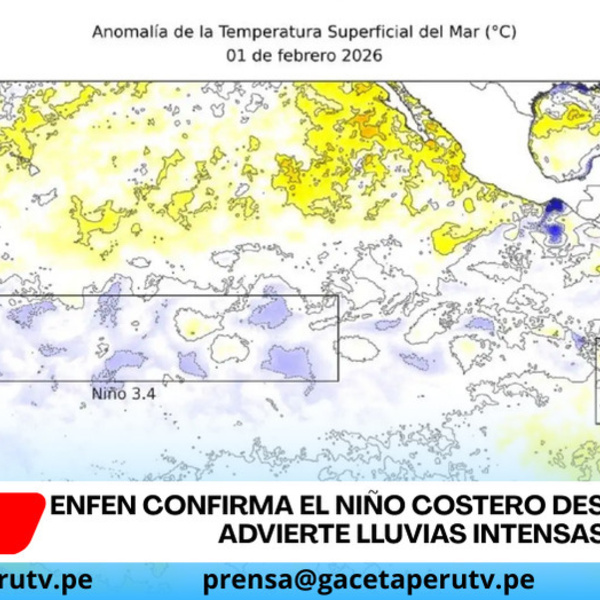 Enfen confirma El Niño costero desde marzo y advierte lluvias intensas