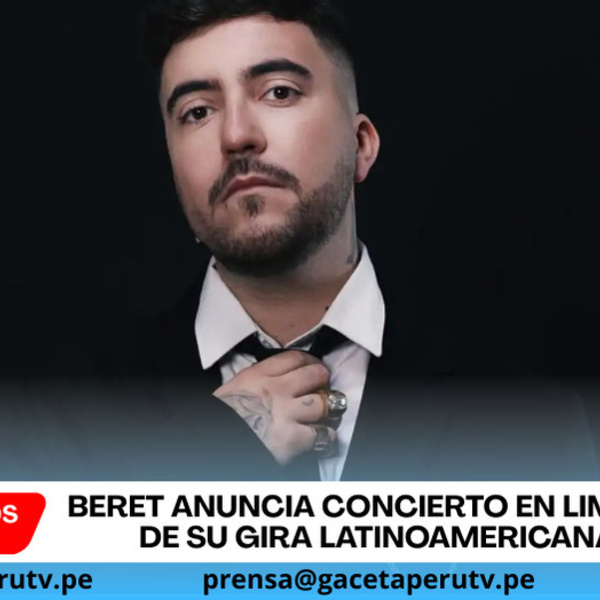 Beret anuncia concierto en Lima dentro de su gira latinoamericana 2026