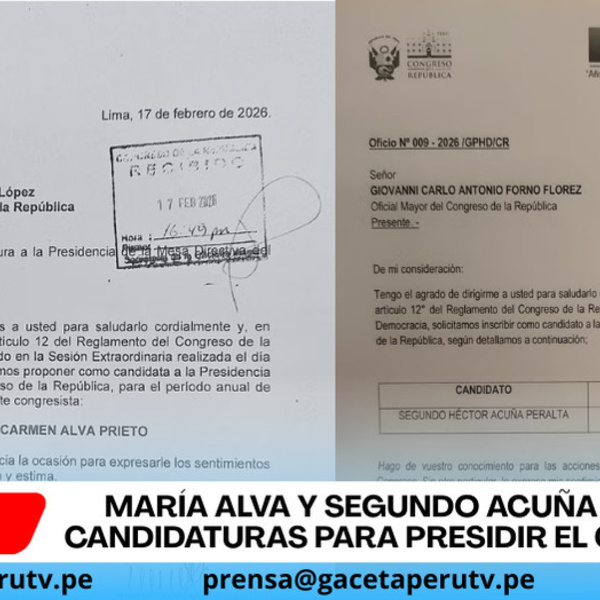 María Alva y Segundo Acuña lideran candidaturas para presidir el Congreso