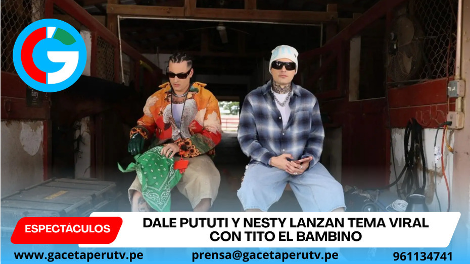 Dale Pututi y Nesty lanzan tema viral con Tito El Bambino