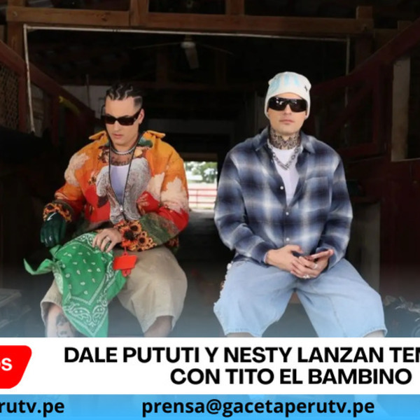 Dale Pututi y Nesty lanzan tema viral con Tito El Bambino