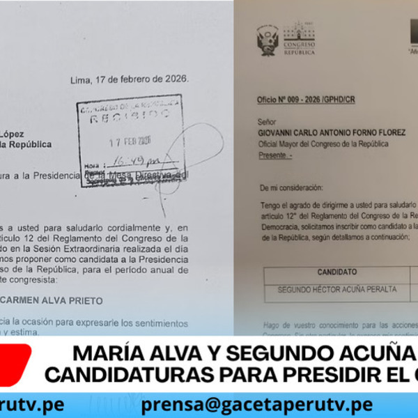 María Alva y Segundo Acuña lideran candidaturas para presidir el Congreso
