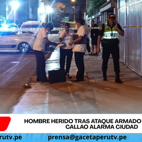 Hombre herido tras ataque armado en La Perla, Callao alarma ciudad