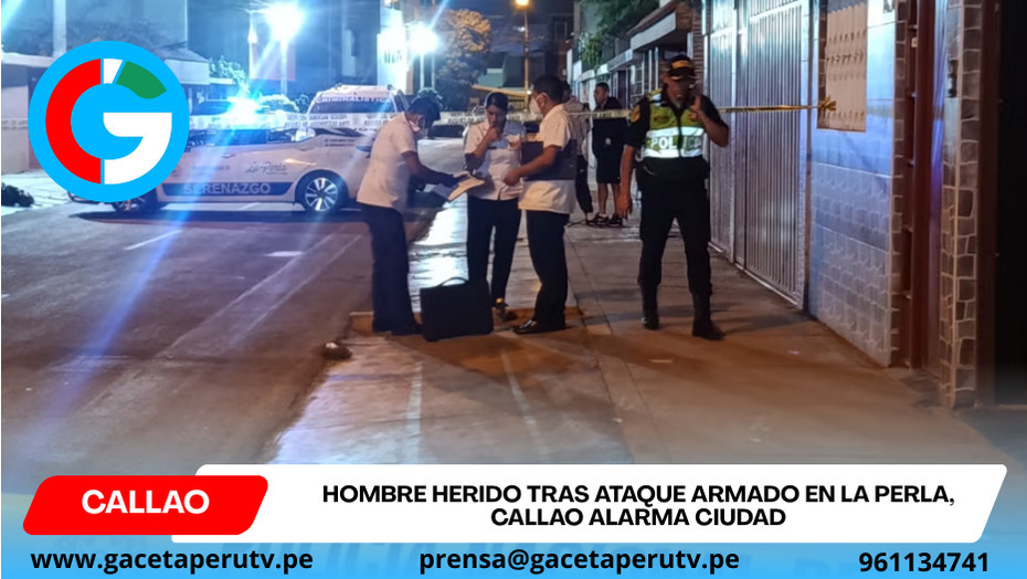 Hombre herido tras ataque armado en La Perla, Callao alarma ciudad