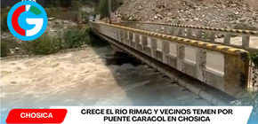 Crece el río Rímac y vecinos temen por puente Caracol en Chosica