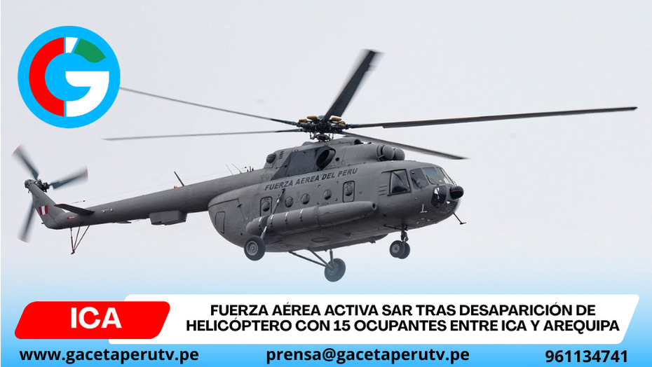 FAP despliega rescate tras perder contacto con helicóptero Mi-17 tripulado de Ica a Arequipa