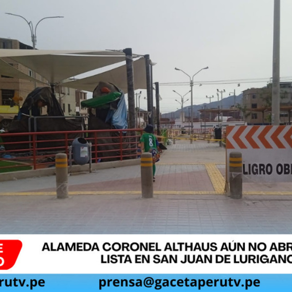 Alameda Coronel Althaus aún no abre pese estar lista en San Juan de Lurigancho