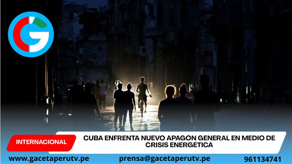 Cuba enfrenta nuevo apagón general en medio de crisis energética