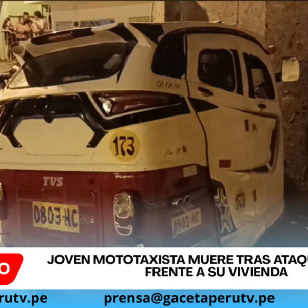 Mototaxista es asesinado a balazos frente a su casa en Carabayllo