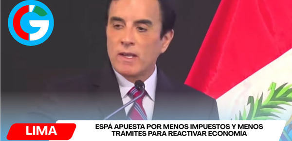Carlos Espá propone eliminar trámites y reducir impuestos para crecer