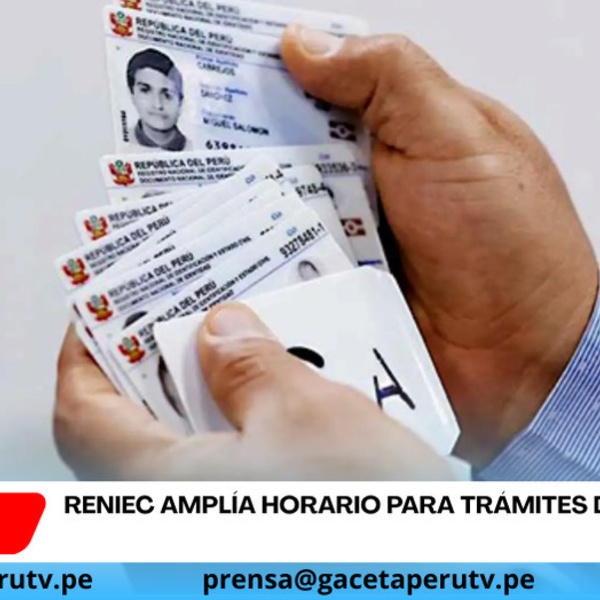 Reniec amplía horario para trámites de DNI en Lima