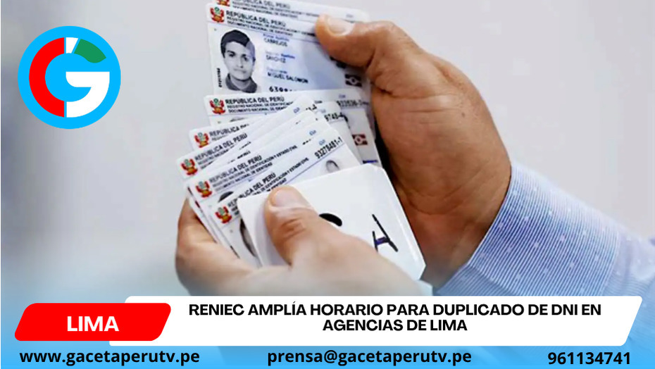 Reniec amplía horario para duplicado de DNI en agencias de Lima