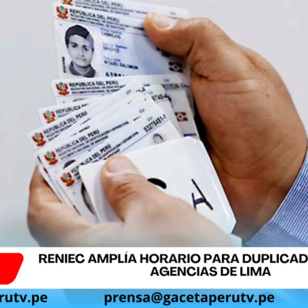 Reniec amplía horario para duplicado de DNI en agencias de Lima