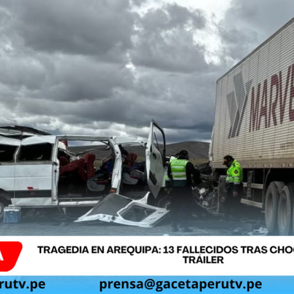 Arequipa: choque frontal deja 13 muertos y conmoción nacional