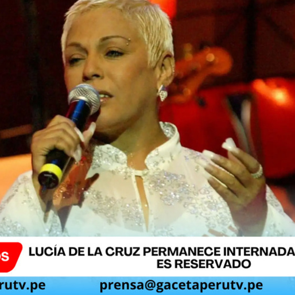 Lucía de la Cruz permanece internada y su estado es reservado