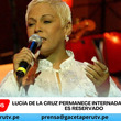 Lucía de la Cruz permanece internada y su estado es reservado
