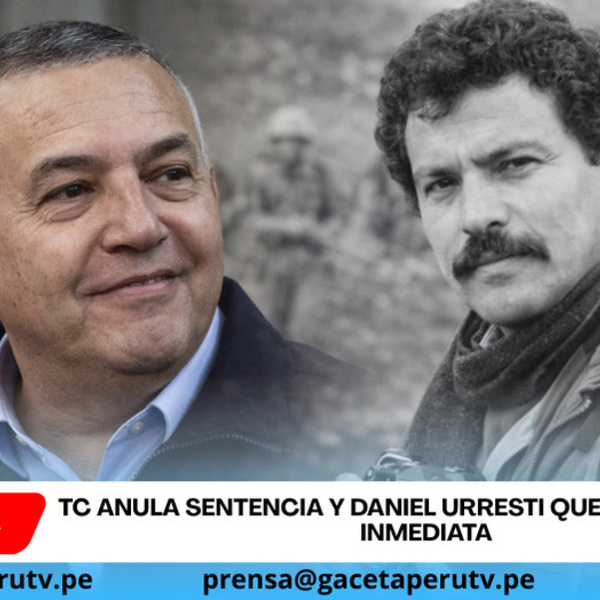 Tribunal Constitucional anula condena por caso Bustíos y excarcela al exministro