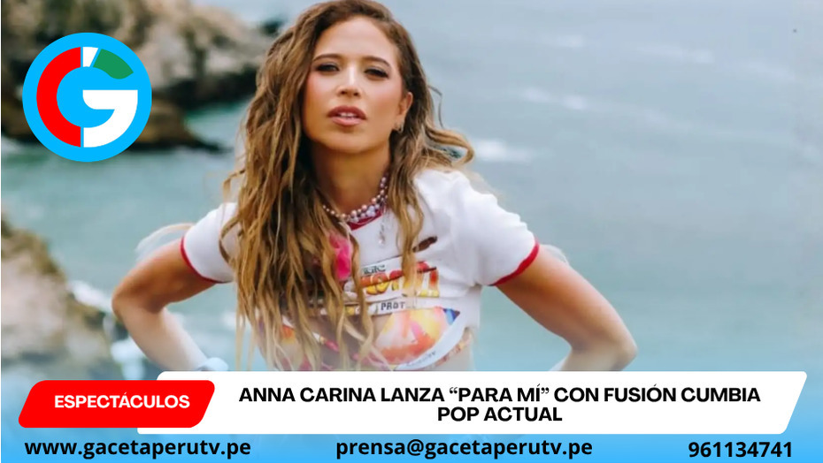 Anna Carina lanza “Para mí” con fusión cumbia pop actual