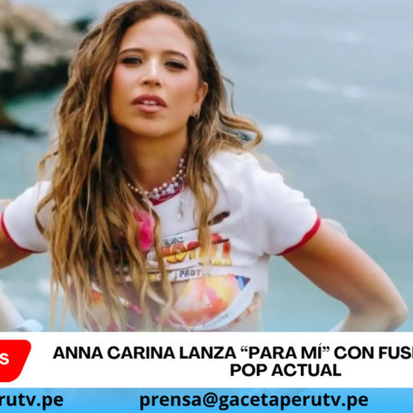 Anna Carina lanza “Para mí” con fusión cumbia pop actual