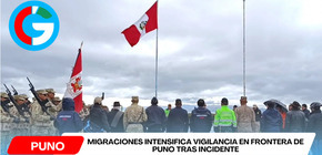 Migraciones intensifica vigilancia en frontera de Puno tras incidente