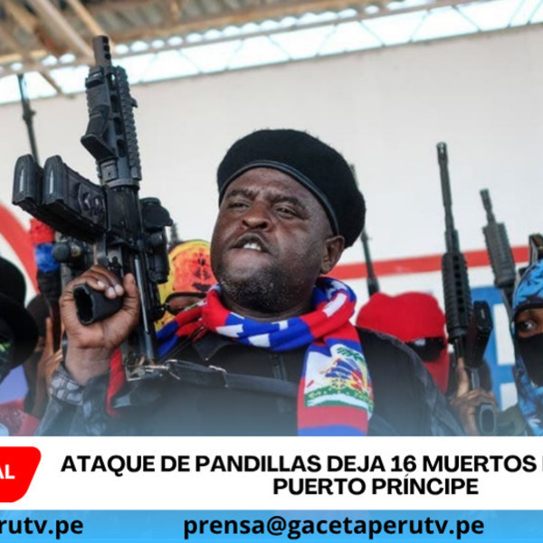 Ataque de pandillas deja 16 muertos en norte de Puerto Príncipe